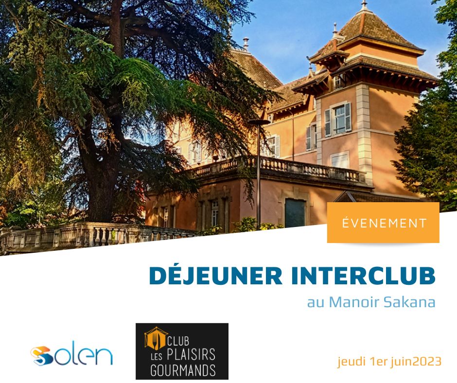 Déjeuner gourmand interclubau Manoir Sakana